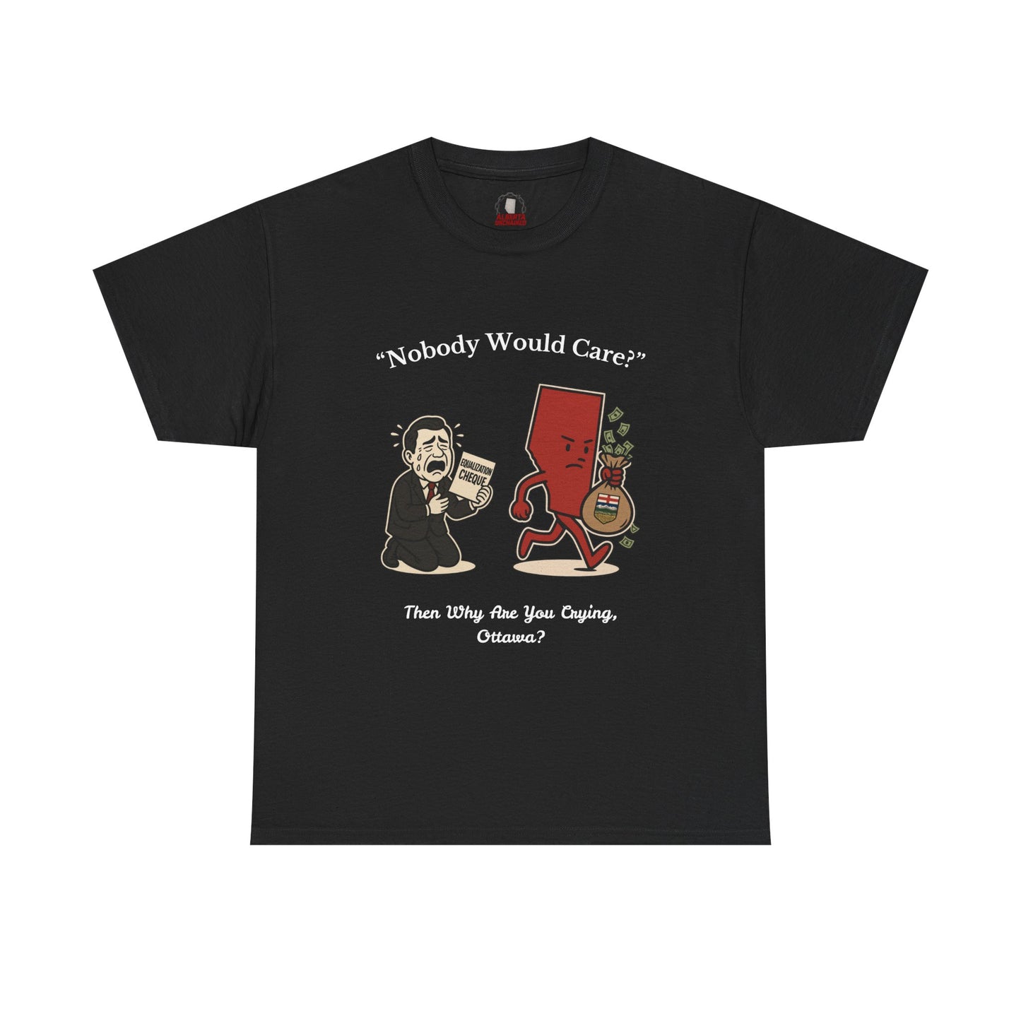"Nobody Cares" T-Shirt