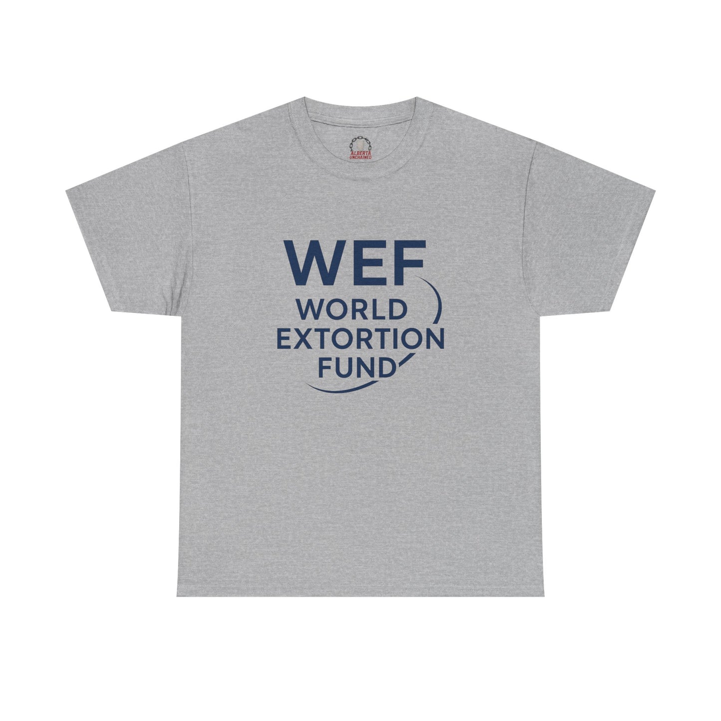 "World Extortion Fund" T-Shirt