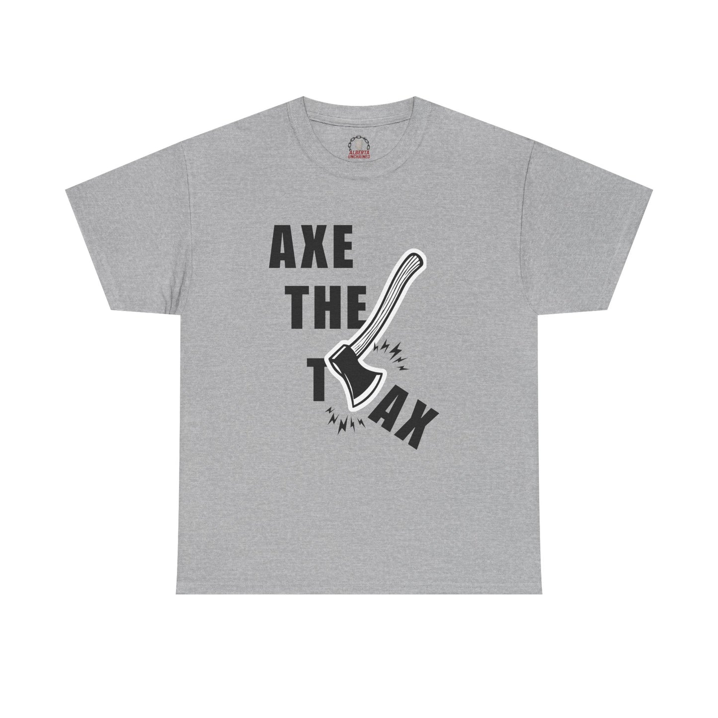 "Axe The Tax" T-Shirt