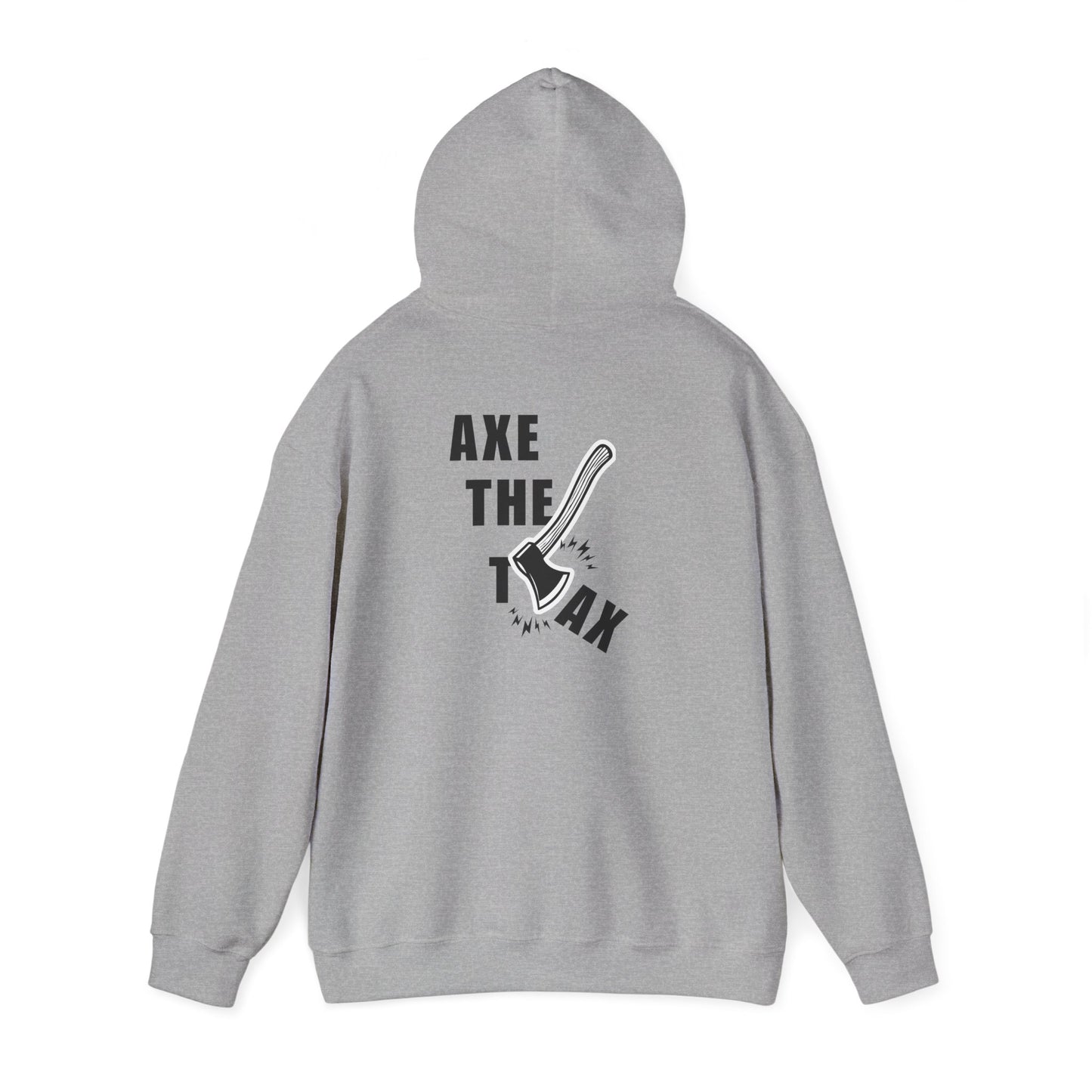 "Axe The Tax" Hoodie