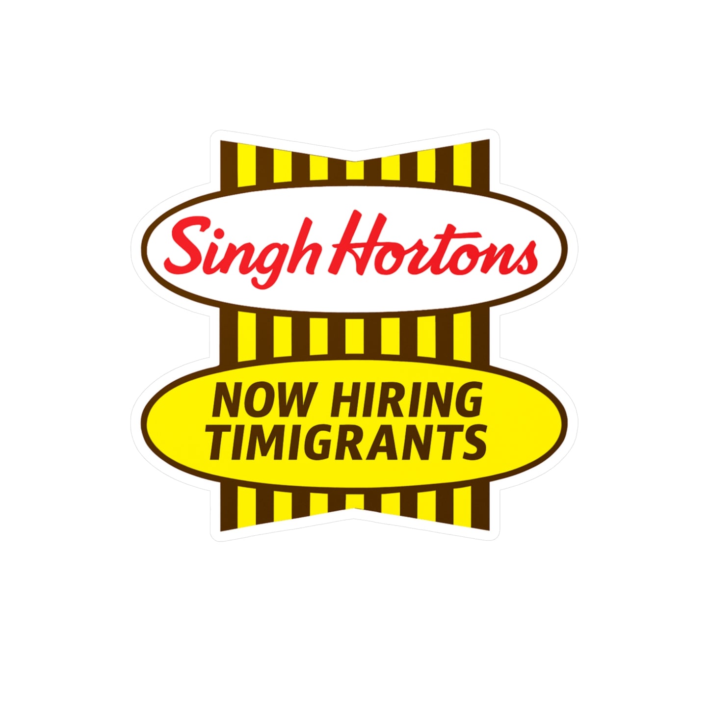 "Singh Hortons" Sticker