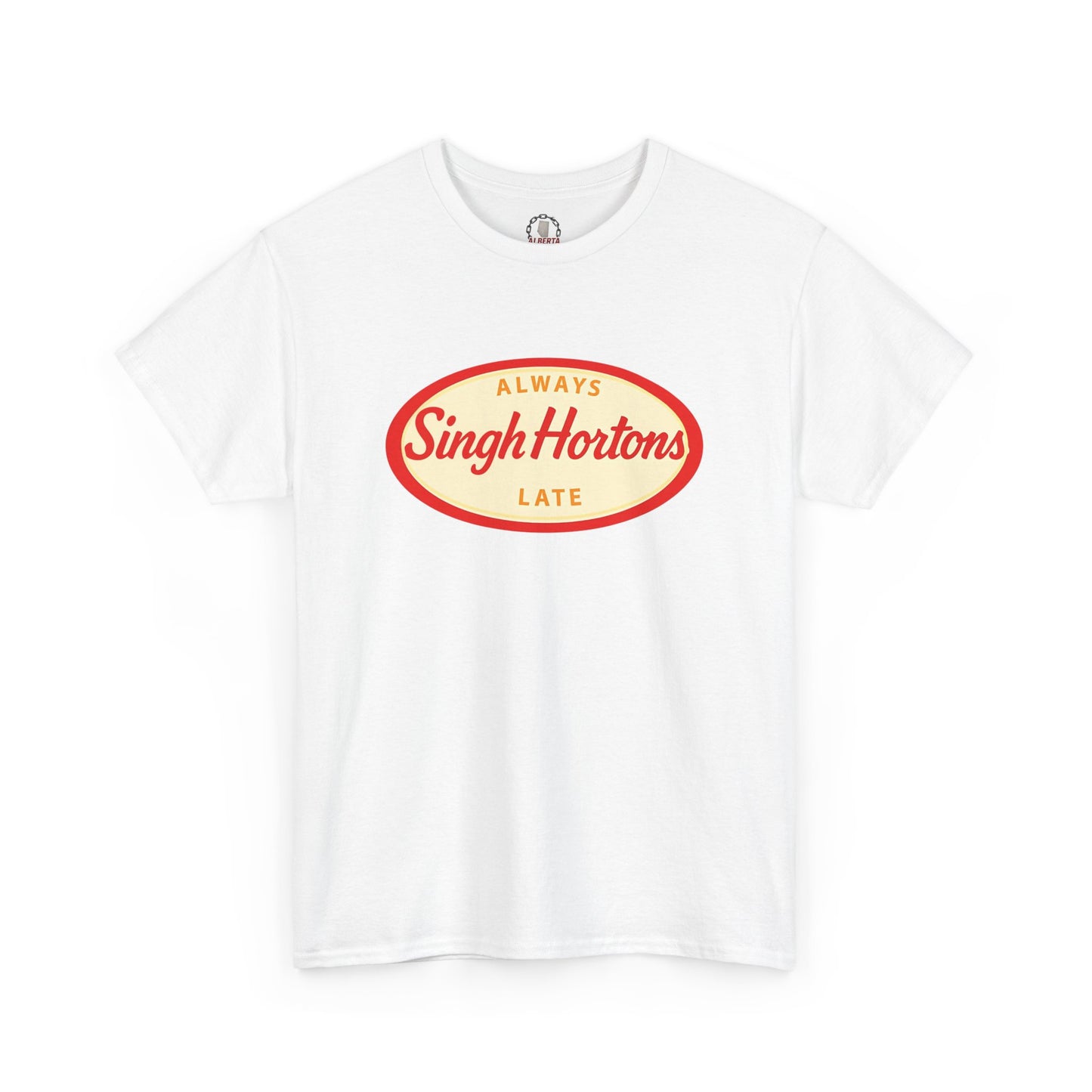 "Singh Hortons, Always Late" T-Shirt