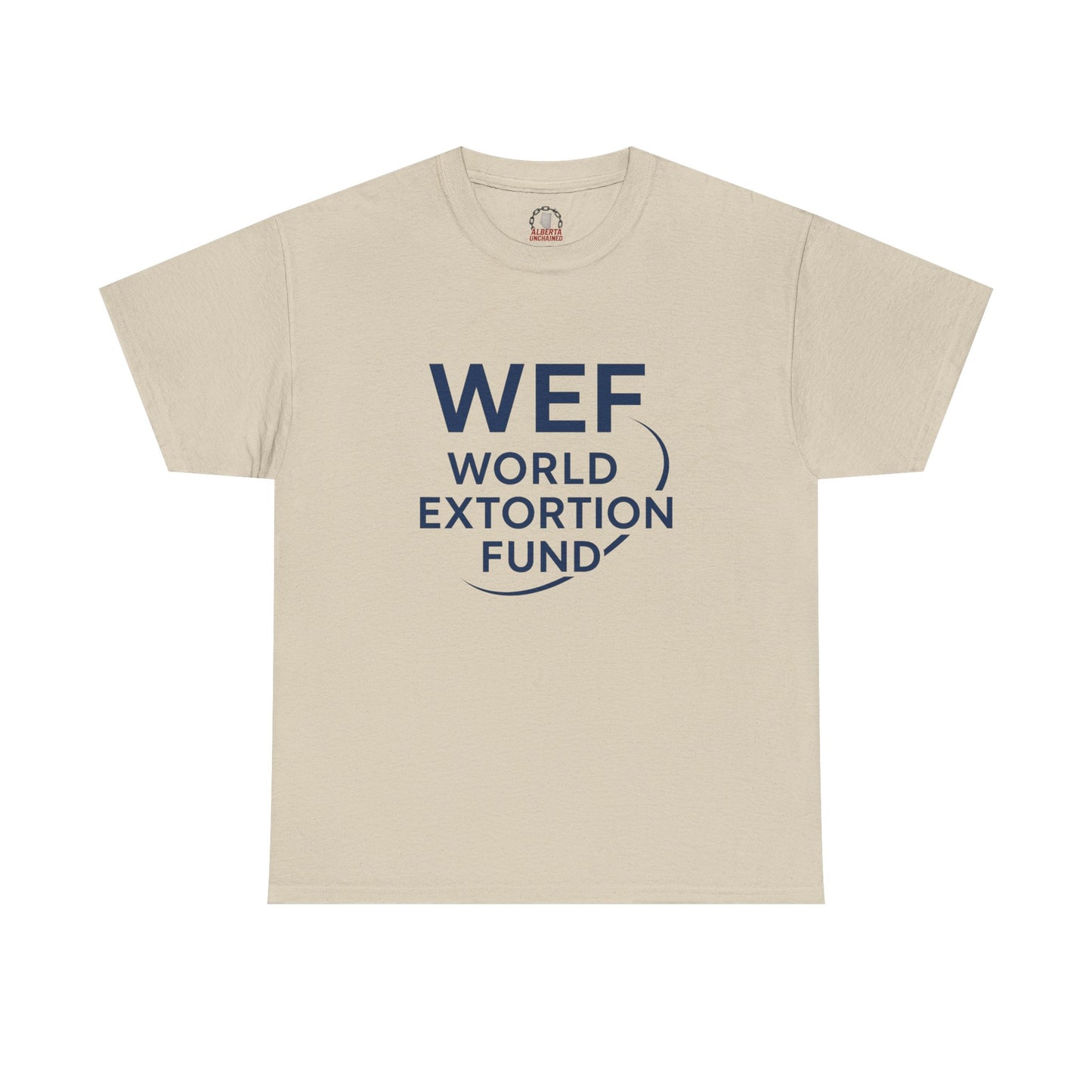 "World Extortion Fund" T-Shirt