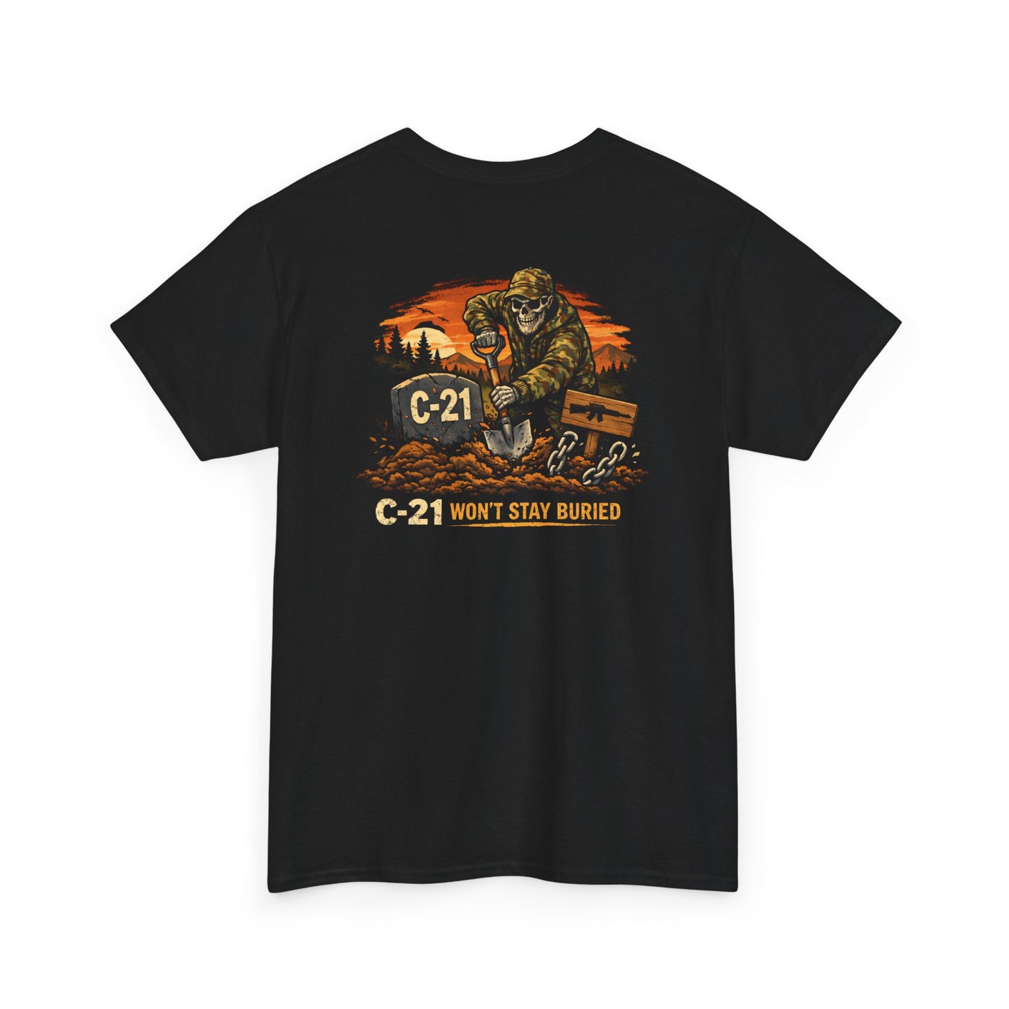 "C-21 Won't Stay Buried" T-Shirt