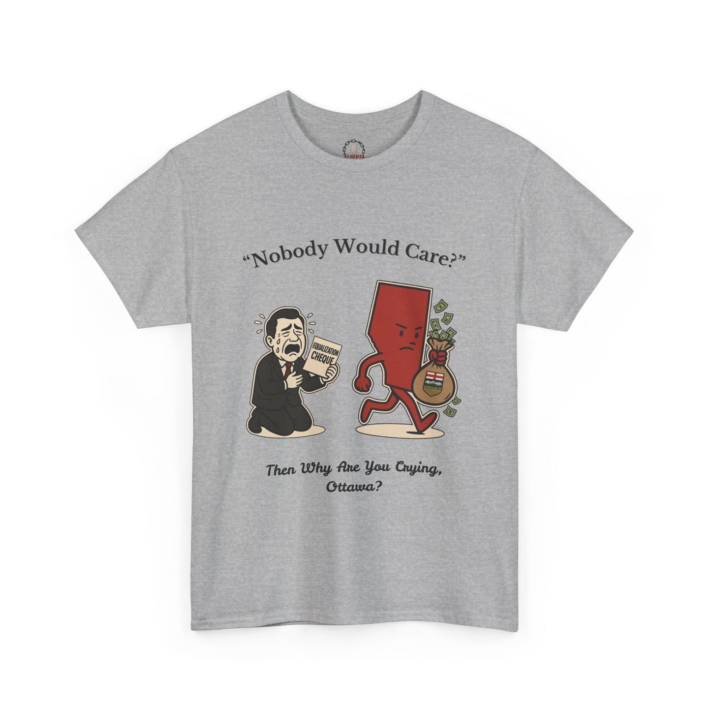 "Nobody Cares" T-Shirt