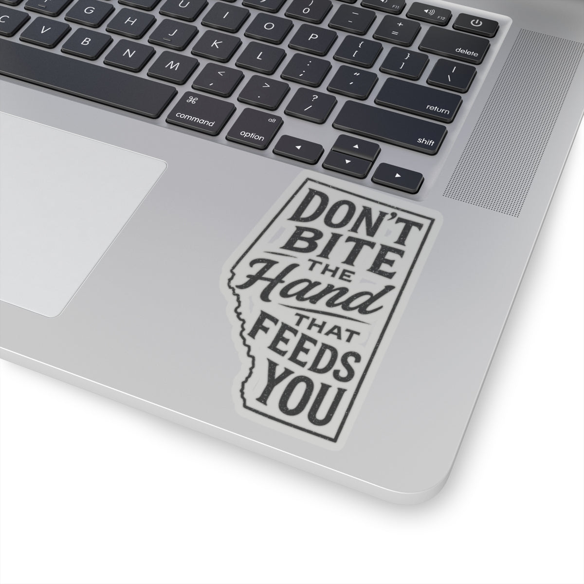 "Don't Bite The Hand" Sticker