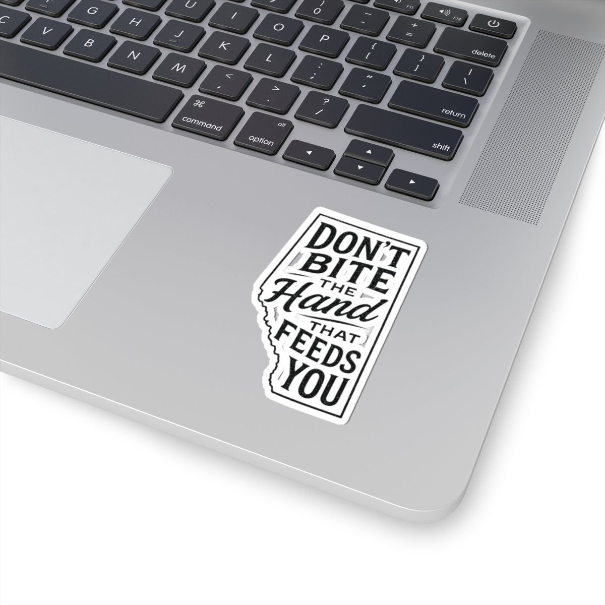 "Don't Bite The Hand" Sticker