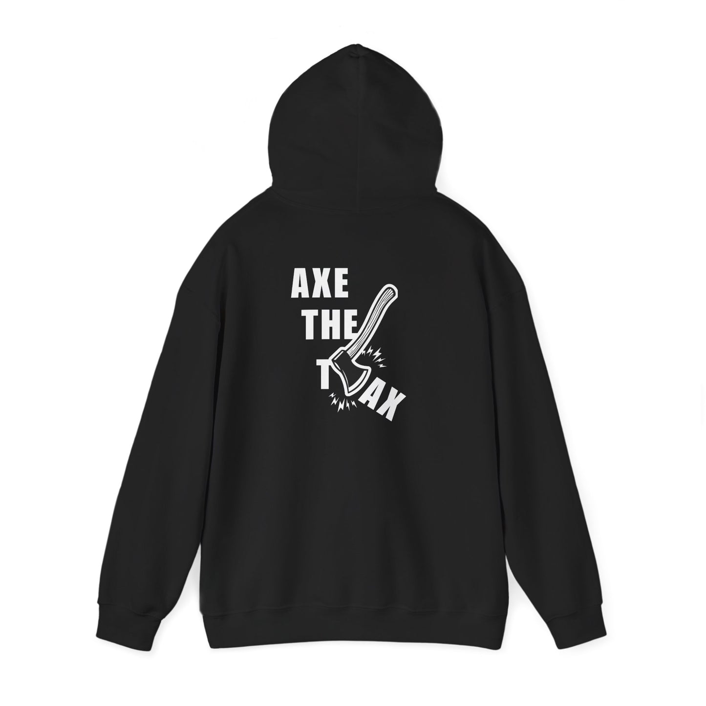 "Axe The Tax" Hoodie