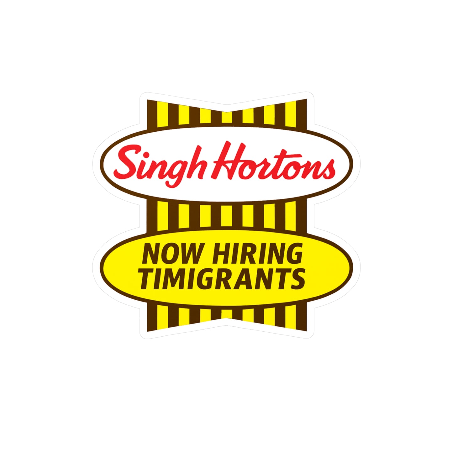 "Singh Hortons" Sticker