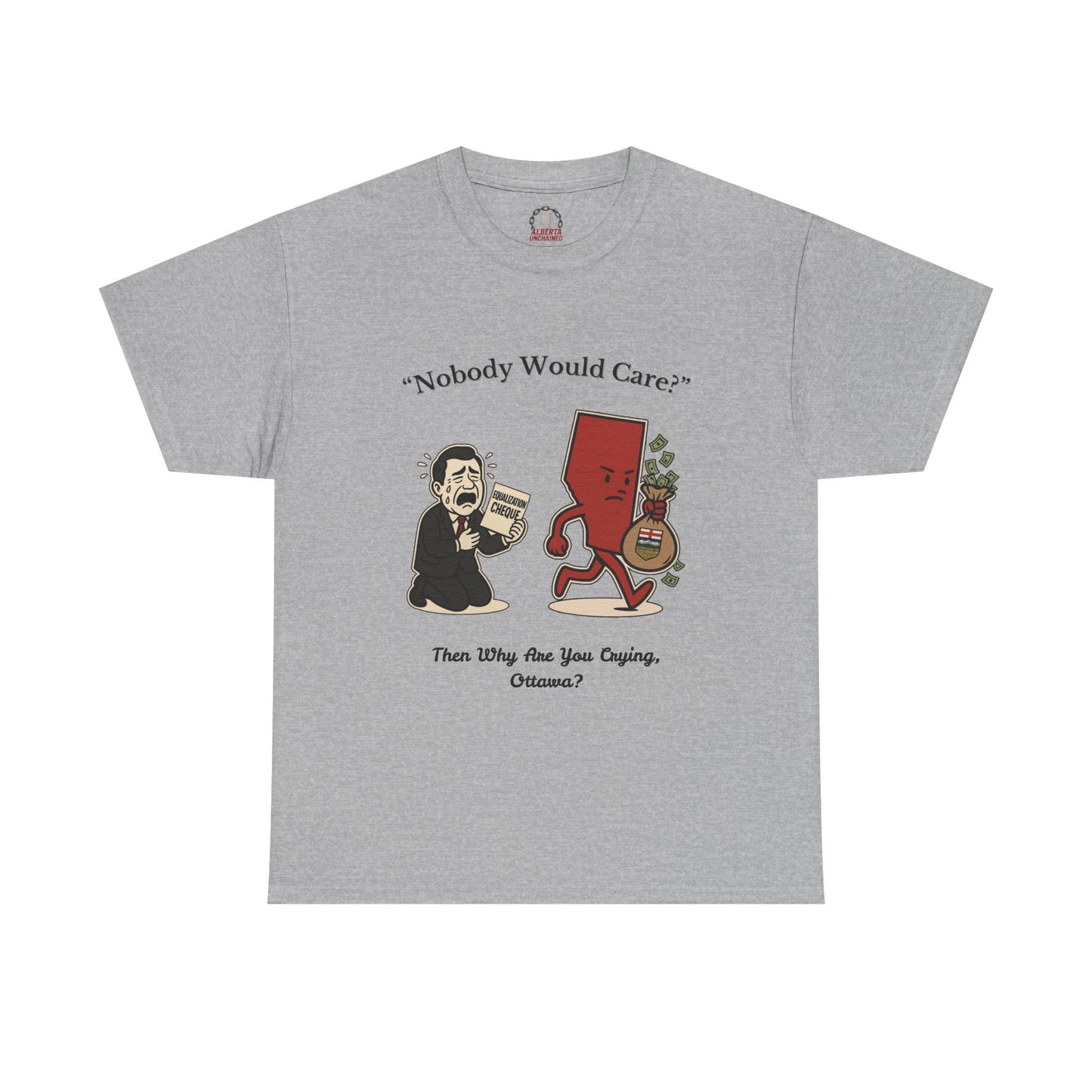 "Nobody Cares" T-Shirt