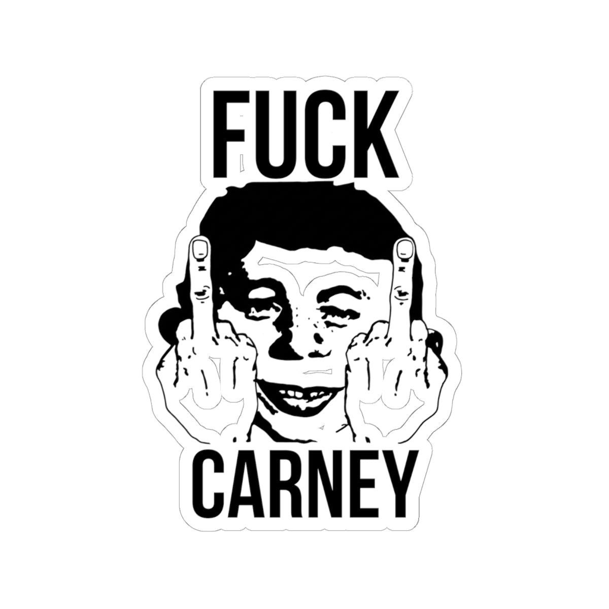"F*CK CARNEY" Sticker