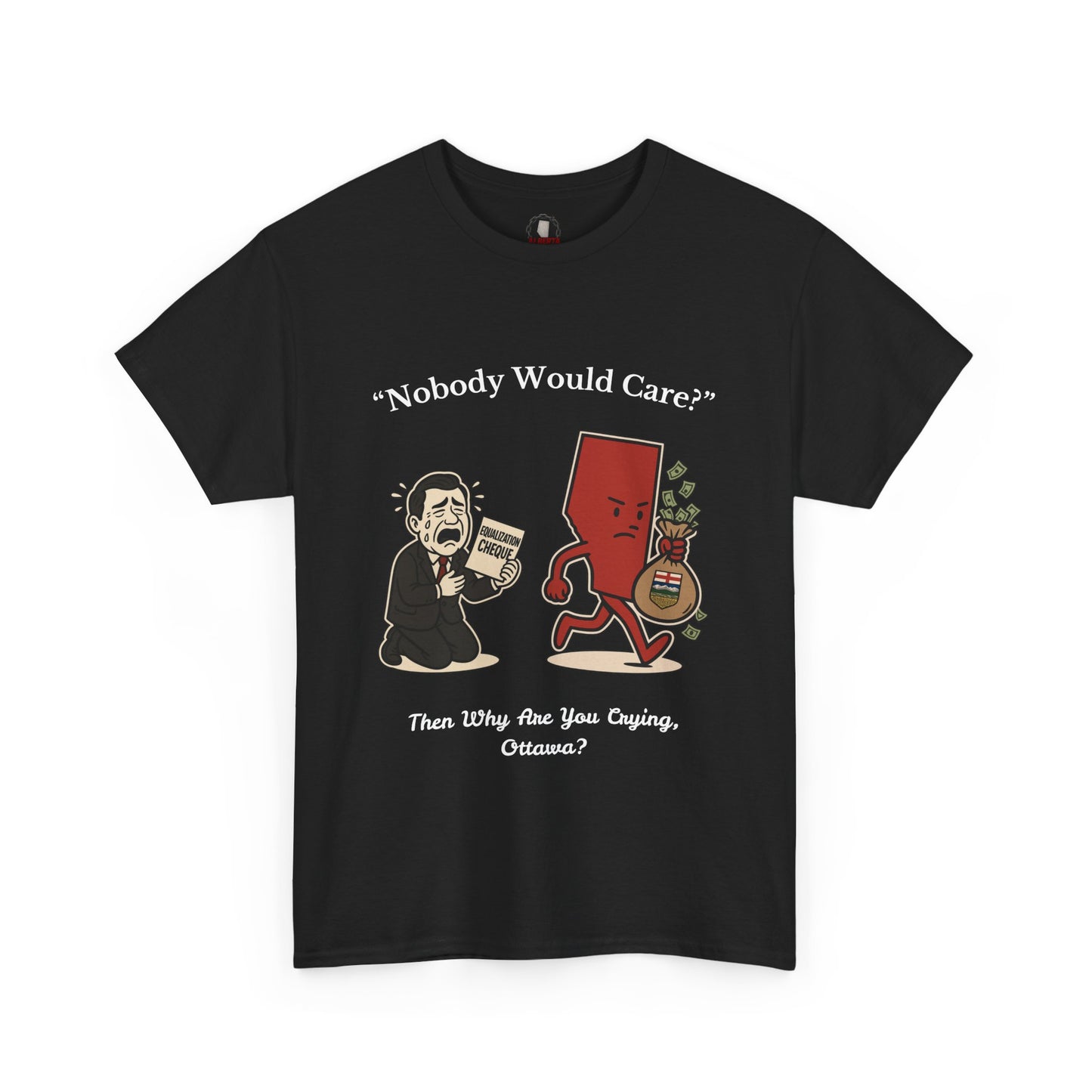 "Nobody Cares" T-Shirt