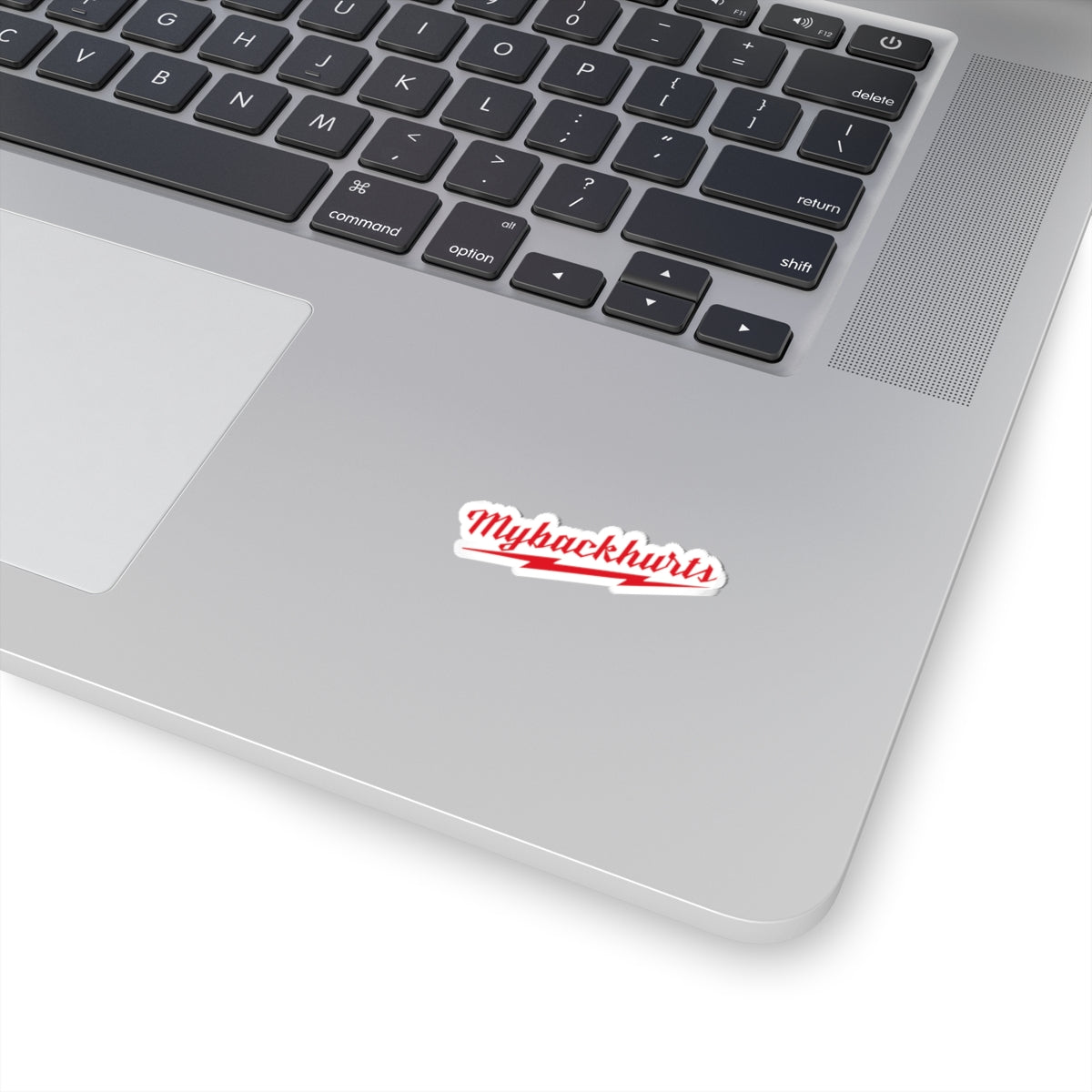 "MyBackHurts" Sticker
