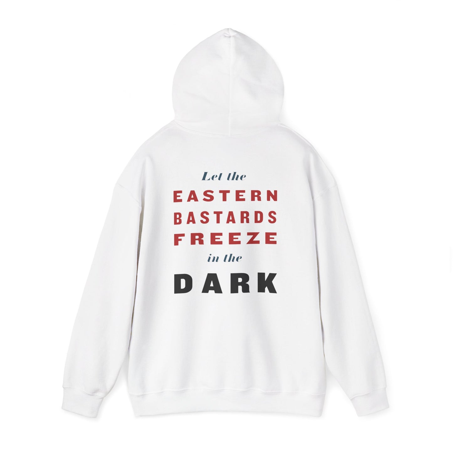 "Eastern Bastards Freeze" Hoodie