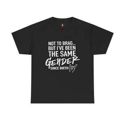 "Not to brag..." T-Shirt