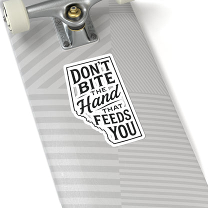 "Don't Bite The Hand" Sticker