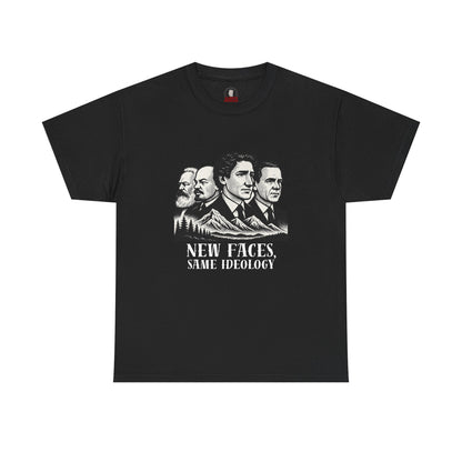 "New Faces, Same Ideology" T-Shirt