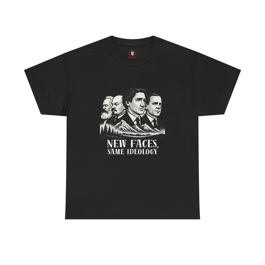"New Faces, Same Ideology" T-Shirt