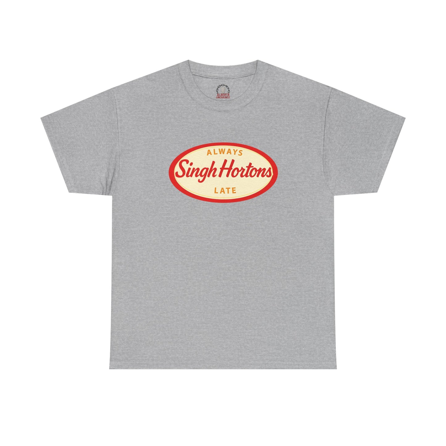 "Singh Hortons, Always Late" T-Shirt