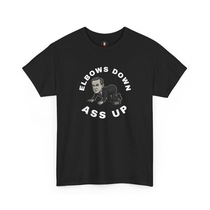 "Elbows Down, Ass Up" T-Shirt