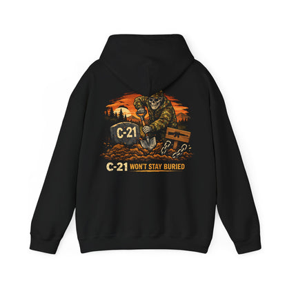 C-21 Won't Stay Buried" Hoodie