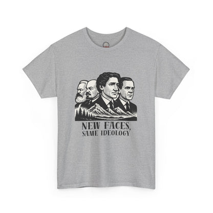 "New Faces, Same Ideology" T-Shirt