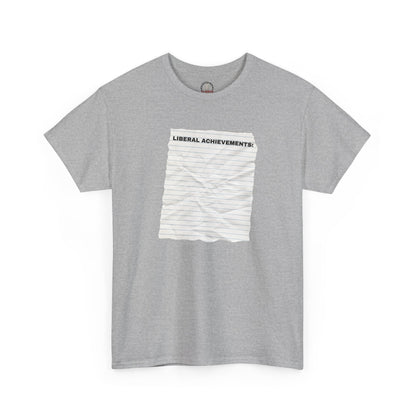 "Liberal Achievements" T-Shirt