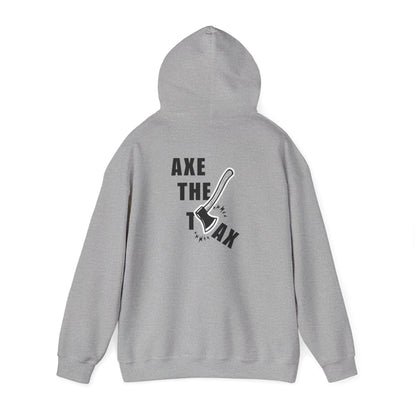 "Axe The Tax" Hoodie