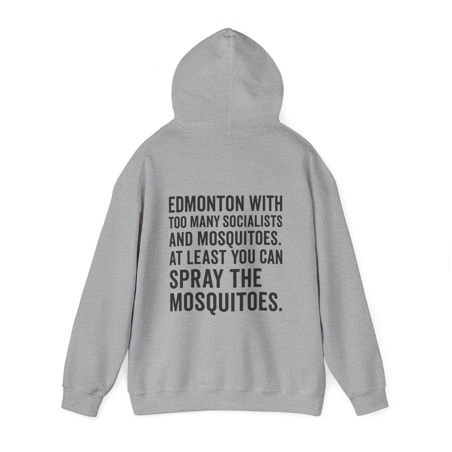 "Spray The Mosquitoes..." Hoodie