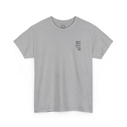 "Don't Bite The Hand" T-Shirt