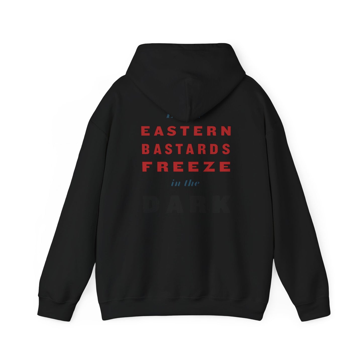 "Eastern Bastards Freeze" Hoodie