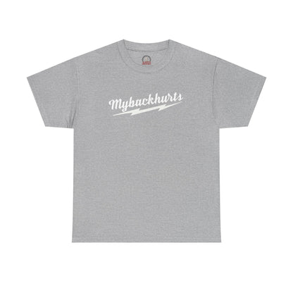"Mybackhurts" T-Shirt, White Logo