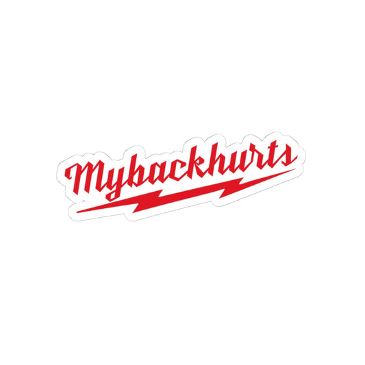 "MyBackHurts" Sticker