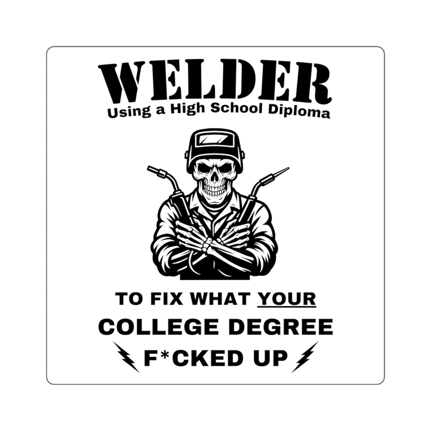 "Welder" Square Sticker