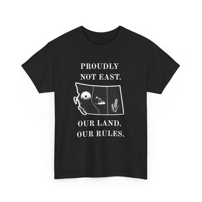 "Proudly Not East" T-Shirt