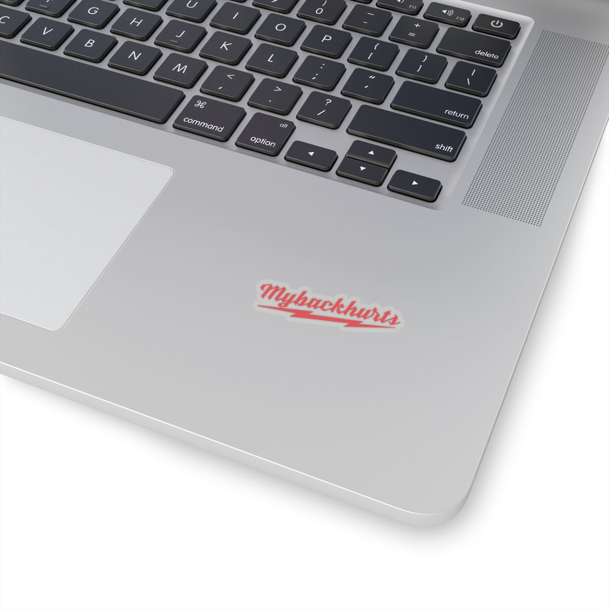 "MyBackHurts" Sticker