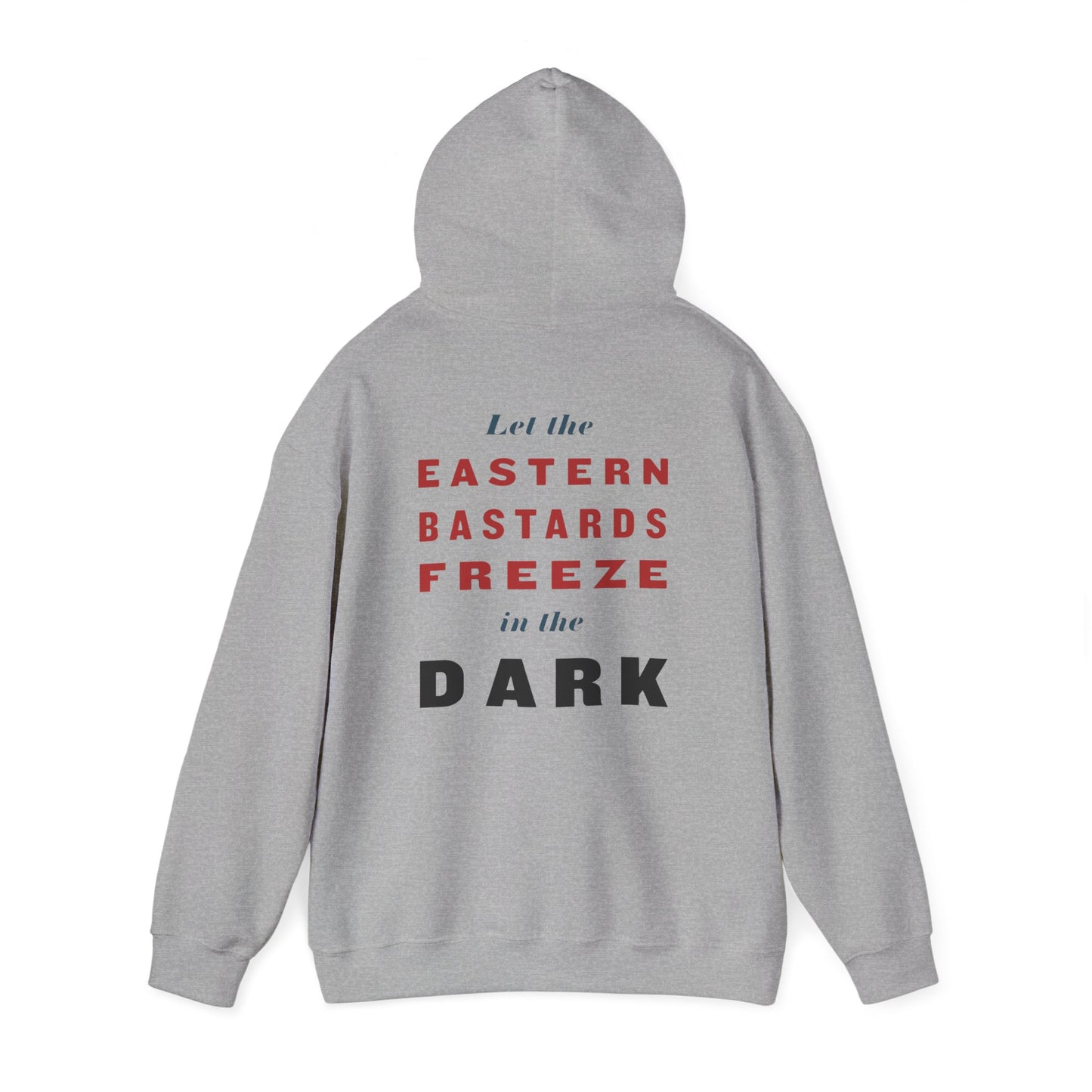 "Eastern Bastards Freeze" Hoodie