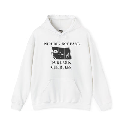 "Proudly Not East" Hoodie