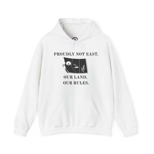 "Proudly Not East" Hoodie