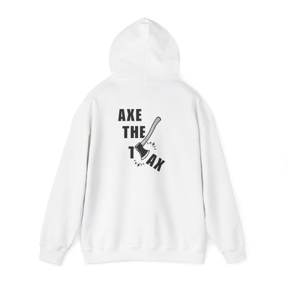 "Axe The Tax" Hoodie
