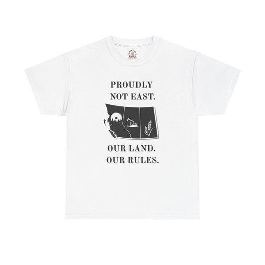 "Proudly Not East" T-Shirt