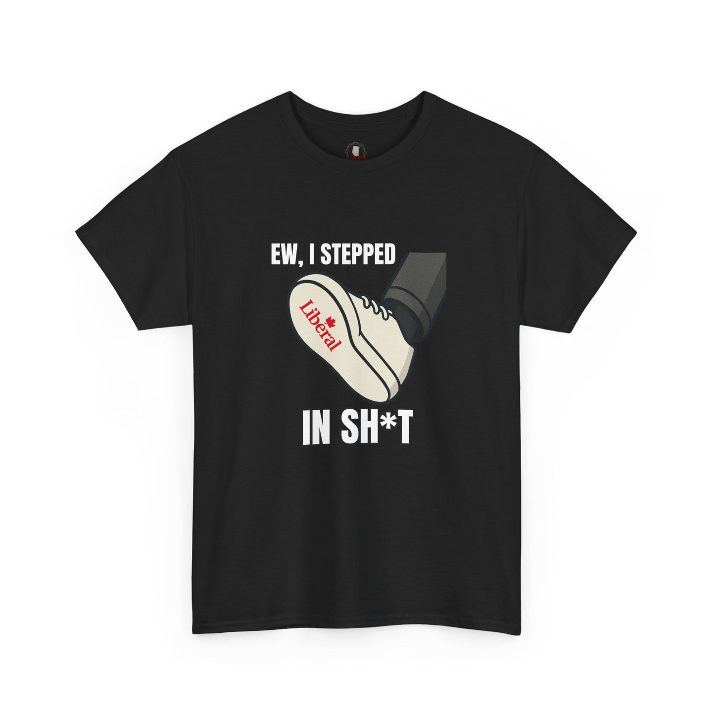 "I stepped in sh*t" T-Shirt