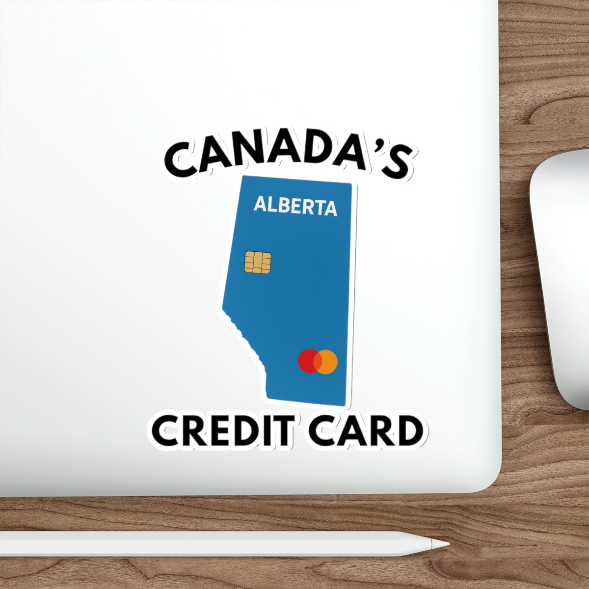 "Canada's Credit Card" Sticker