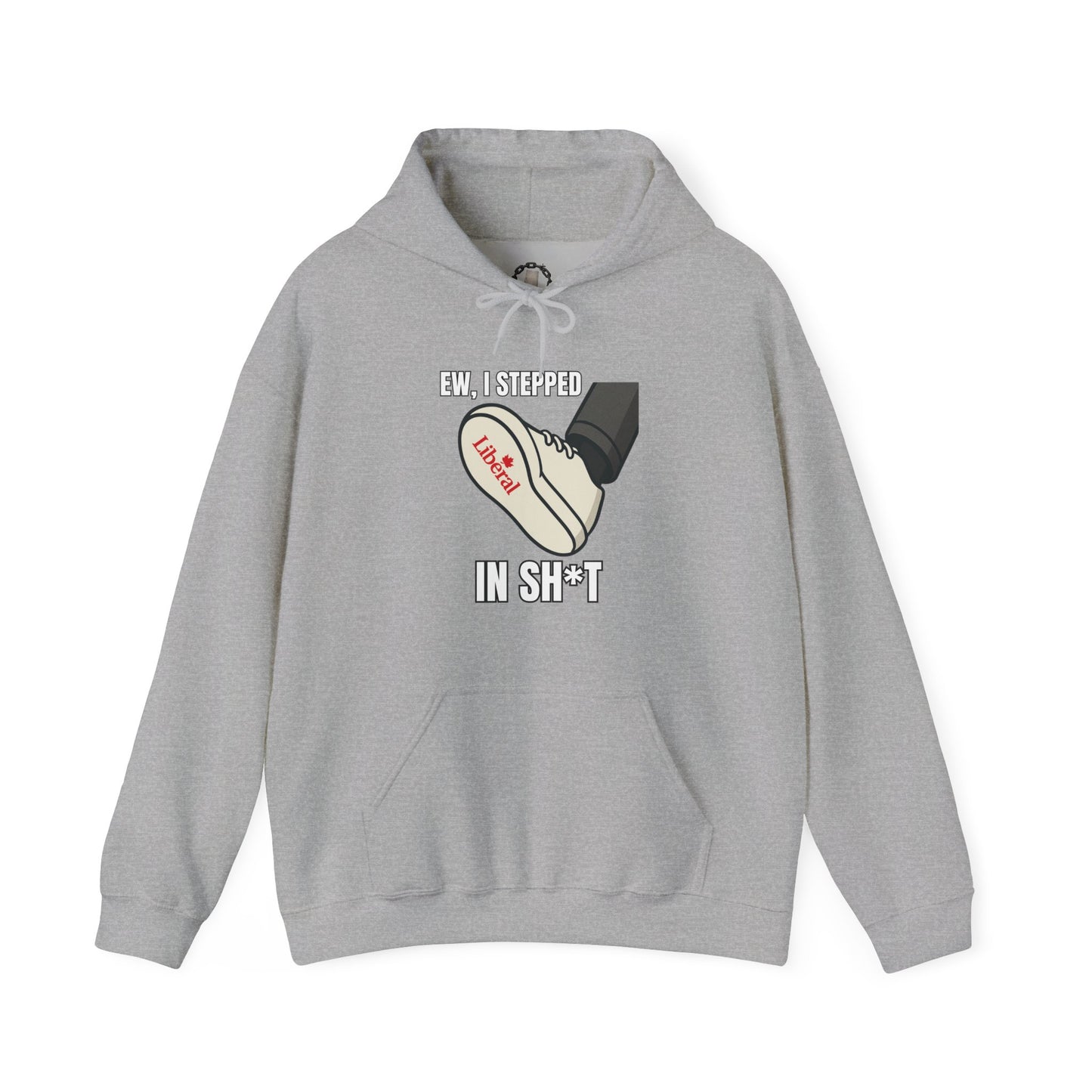 "I stepped in Sh*t" Hoodie