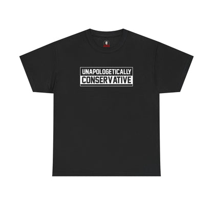 "Unapologetically Conservative" T-Shirt