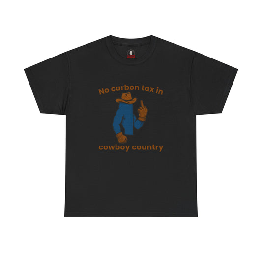"No Carbon Tax in Cowboy Country" T-Shirt