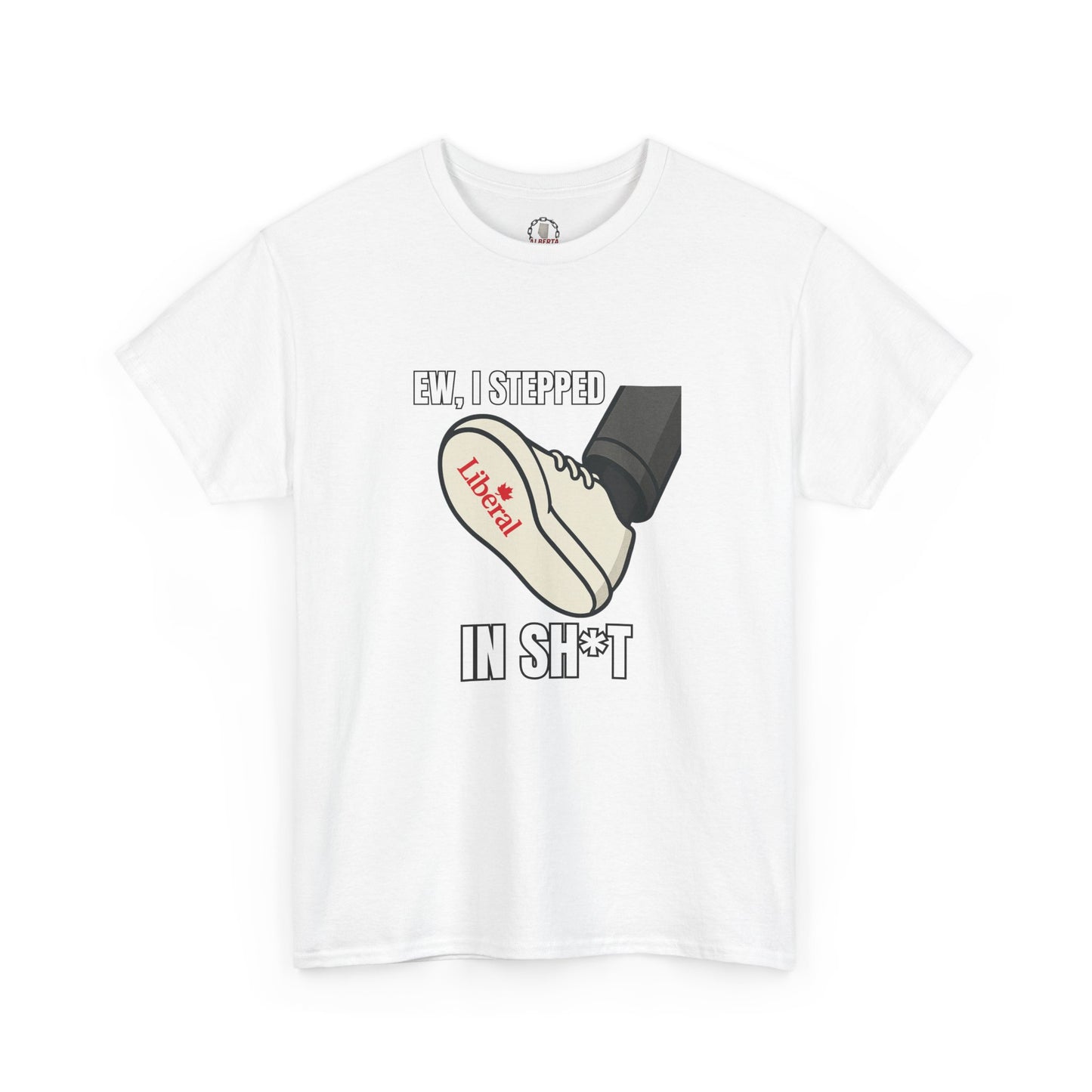 "I stepped in sh*t" T-Shirt