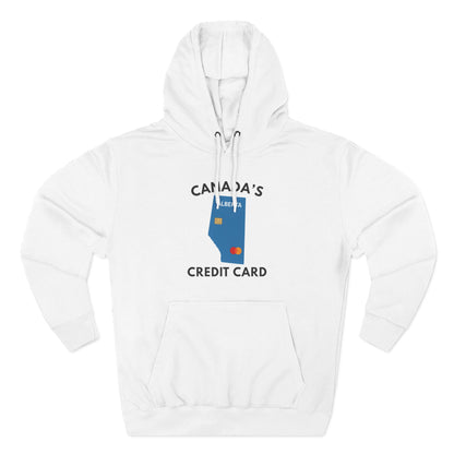 "Canada's Credit Card" Hoodie