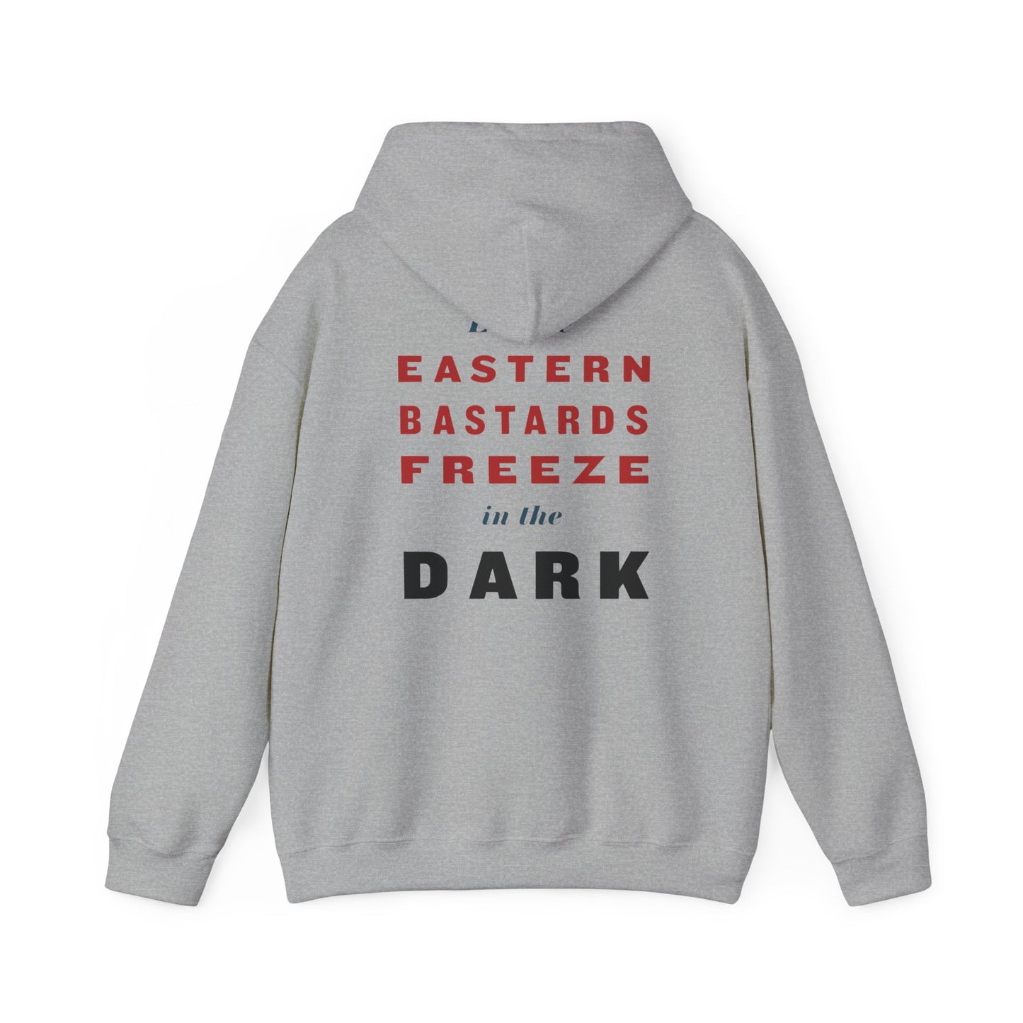 "Eastern Bastards Freeze" Hoodie