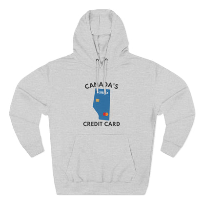 "Canada's Credit Card" Hoodie